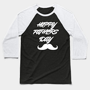 Happy Fathers Day Design Typography WordArt Design Baseball T-Shirt